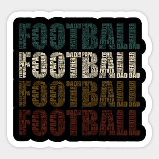 Football Dad - Funny Sports Lovers Gift For Papa Sticker